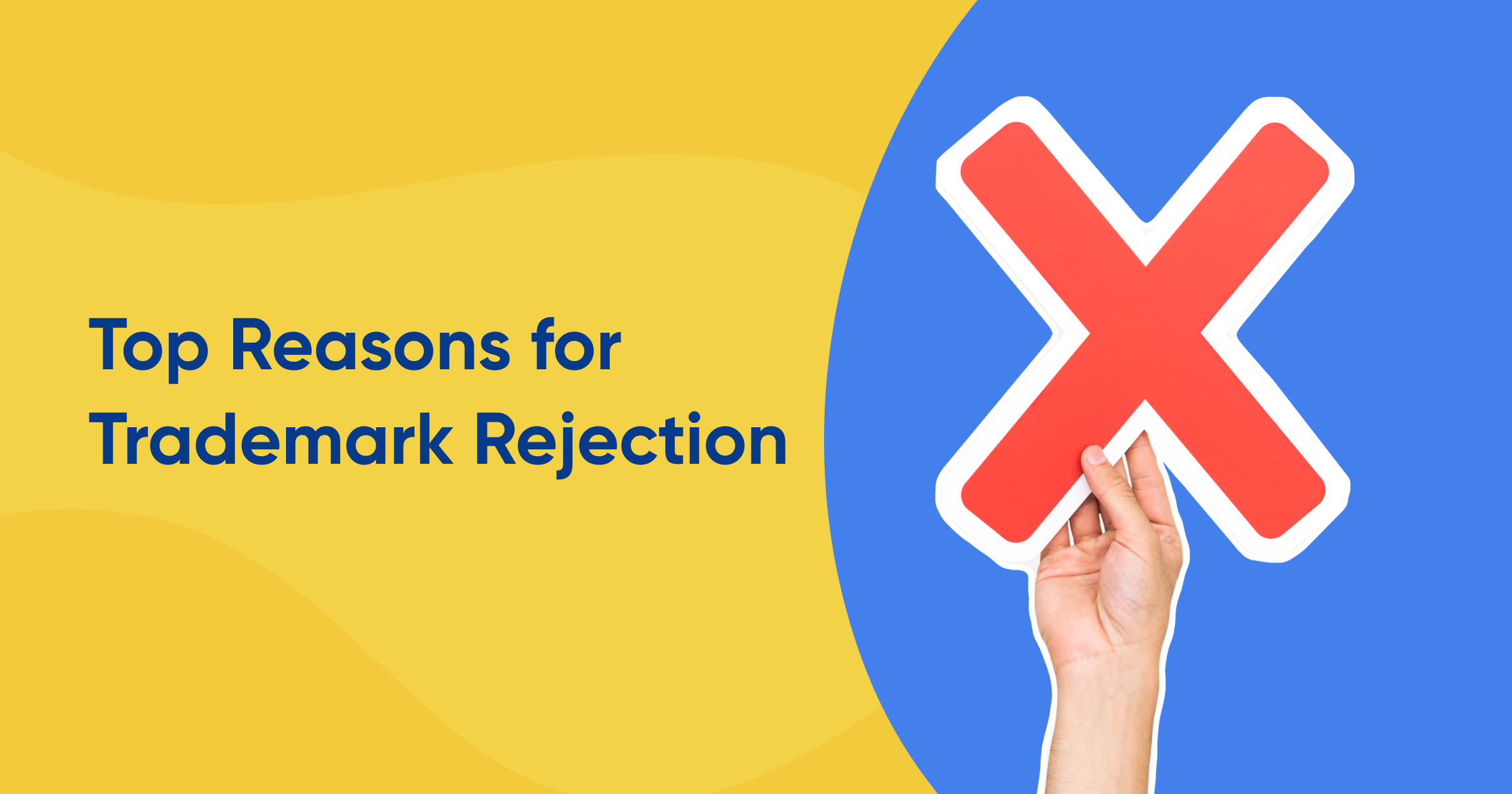 top reasons for trademark rejection